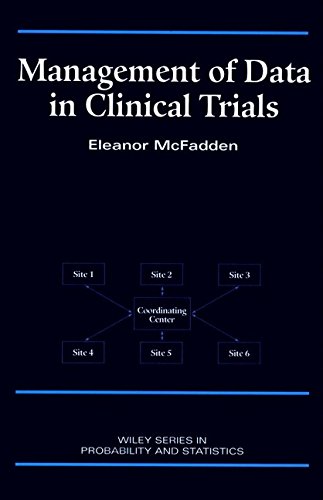 Management of Data in Clinical Trials (Wiley Series in Probability and Statistics)