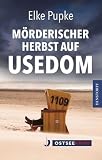 Mörderischer Herbst auf Usedom ...