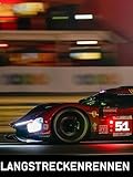  24 Stunden von Le Mans  Rennen  Teil 2