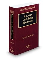 Arizona Civil Rules Handbook, 2009 ed. 0314903356 Book Cover