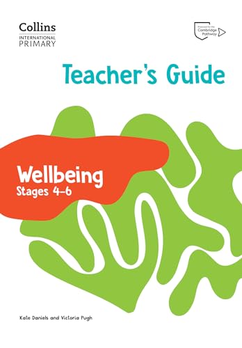 International Primary Wellbeing Teacher's Guide Stages 4–6 (Collins International Primary Wellbeing)