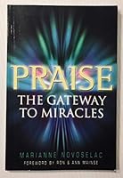 Praise the Gateway to Miracles 097390030X Book Cover