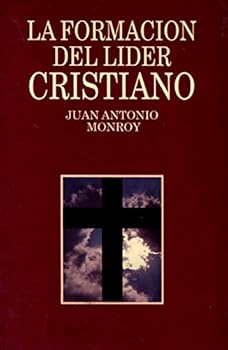 Paperback La Formacion Del Lider Cristiano Book
