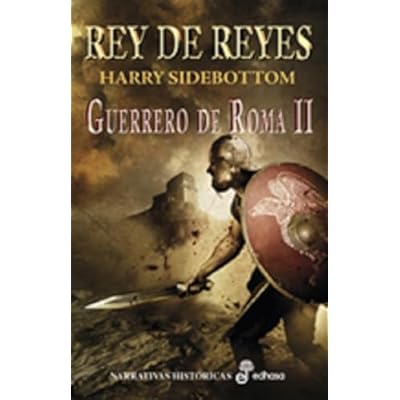 2. Rey de reyes: Guerrero de Roma II