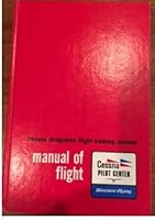 cessna integrated flight system Manual of Flight Cessna Flying Center B01M6XPS5X Book Cover