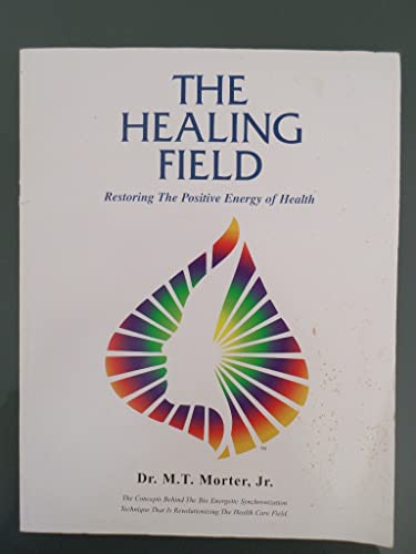 The Healing Field