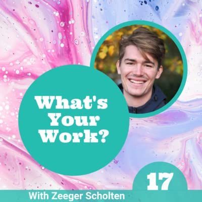 #17. Living Your Mission - Zeeger Scholten