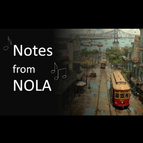 Notes from NOLA - David Ducan