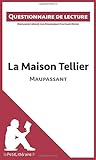 La Maison Tellier de Maupassant: Questionnaire de lecture (French Edition)