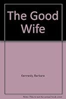 The Good Wife 0345318749 Book Cover