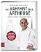 Produktbild Die Wahrheit über Arthrose: Endlich wieder schmerzfrei leben