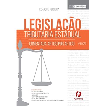 Capa do livro LEGISLAÇÃO TRIBUTÁRIA ESTADUAL: COMENTADA ARTIGO POR ARTIGO