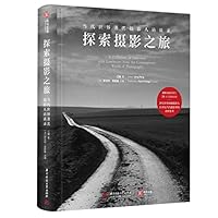 探索摄影之旅(当代世界著名摄影人访谈录) 7568078876 Book Cover