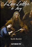 A Love Letter to Mary 1952464323 Book Cover