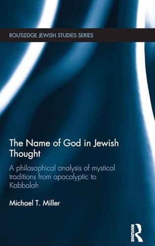 The Name of God in Jewish Thought: A Philosophi... 113894405X Book Cover