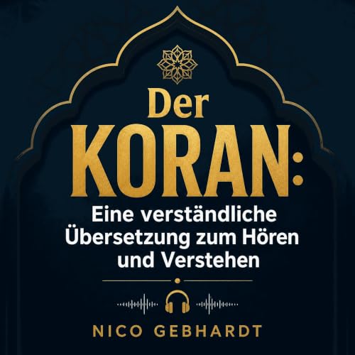 『Der Koran: Eine verst&auml;ndliche &Uuml;bersetzung zum H&ouml;ren und Verstehen』のカバーアート