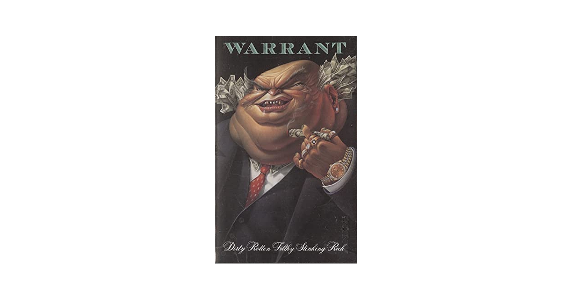 Amazon.com: Warrant: Dirty Rotten Filthy Stinking Rich