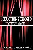 Seductions Exposed