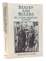 States and Rulers in Later Mediaeval Europe 0631136738 Book Cover