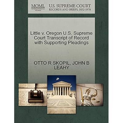 Little V. Oregon U.S. Supreme Court Transcript of Record with Supporting Pleadings