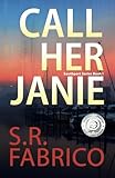 Call Her Janie: A scintillating romantic suspense with a shocking twist (Southport Series)