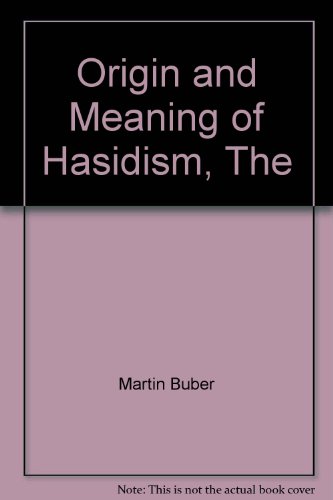 Origin and Meaning of Hasidism, The 0818013168 Book Cover