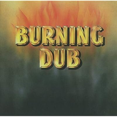 Burning Dub