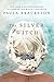 The Silver Witch: A Novel