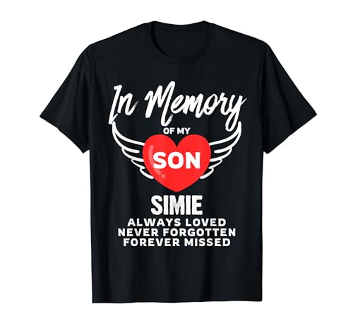 In Memory of Son Simie Customized Personalized Memorial T-Shirt