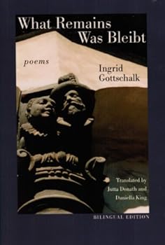 Paperback What Remains / Was Bleibt (English and German Edition) Book