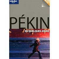 P&eacute;kin en quelques jours