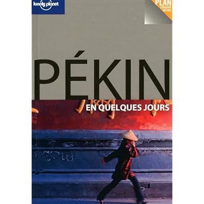 P&eacute;kin en quelques jours