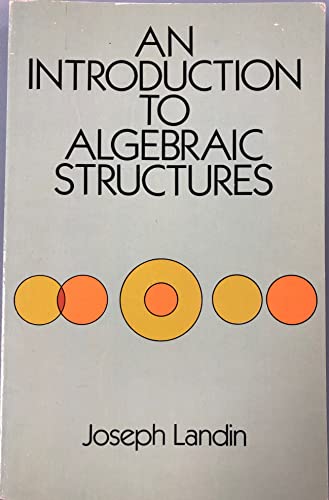 An Introduction to Algebraic Structures view 2