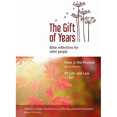 The Gift of Years: Bible reflections for older people