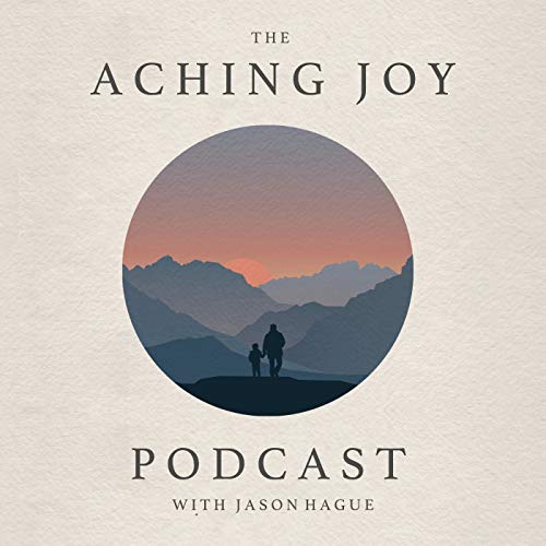 The Aching Joy Podcast cover art