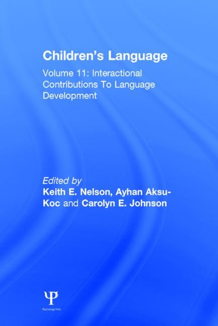 Buy Children's Language: Volume 11: Interactional Contributions To Language Development — BookShops.in