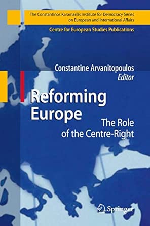 Reforming Europe: The Role of the Centre-Right 2009th Edition Reforming Europe: The Role of the Centre-Right 2009th Edition book cover