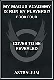 players tribune  My Magus Academy is Run By Players!? 4: (A LitRPG Adventure) (English Edition)