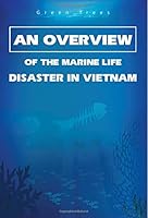 An Overview Of The Marine Life Disaster In Vietnam 1539627608 Book Cover