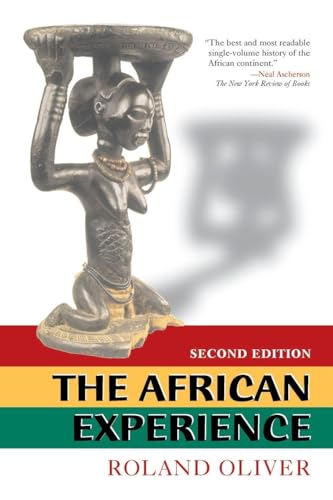 The African Experience: From Olduvai Gorge To The 21st Century