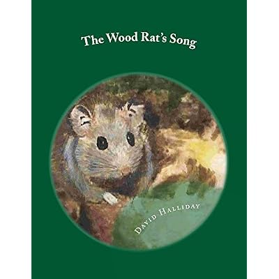 The Wood Rat's Song