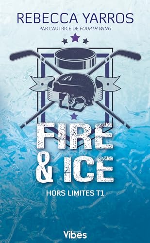 Hors limites T1: Fire & ice
