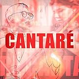  Cantaré