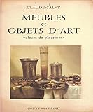  Meubles et objets d\'art : valeurs de placement
