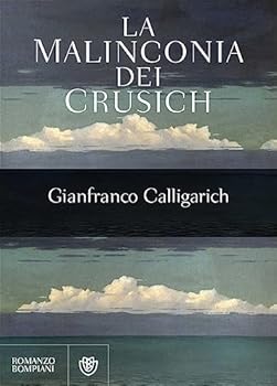 Paperback La malinconia dei Crusich Book