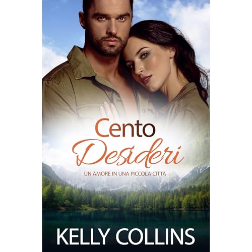 Cento Desideri Audiolibro Por Kelly Collins arte de portada