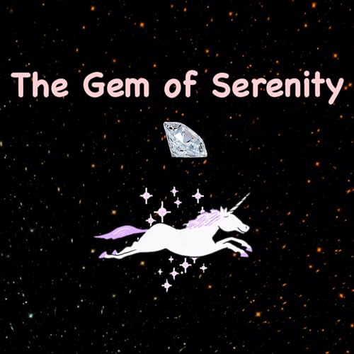 The Gem of Serenity!
