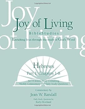 Spiral-bound Hebrews Part 1 (Joy of Living Bible Studies) Book