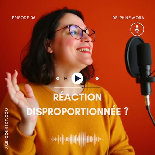 R&eacute;actions disproportionn&eacute;es : comment identifier et lib&eacute;rer ses blessures &eacute;motionnelles