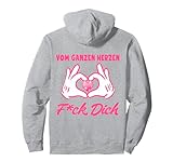 VOM GANZEN HERZEN FCK DICH X Ironie & Hass & Liebe